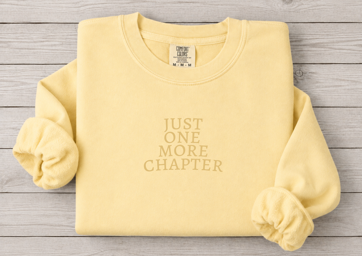 Just One More Chapter | Butter Monochrome Crewneck