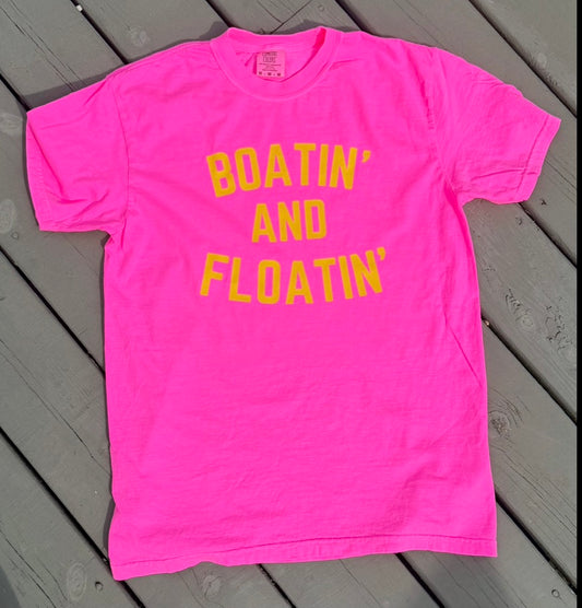 Neon Pink Boatin' and Floatin' Tee