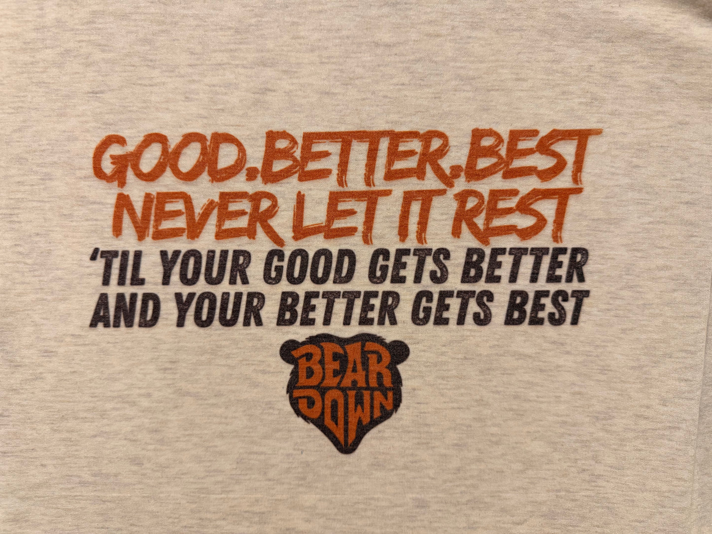 Good.Better.Best (*BACK of Apparel ADD-ON)