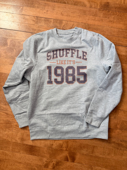 Shuffle like its '85 Unisex Crewneck Sweatshirt